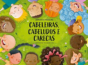 Cabeleiras, Cabeludos E Carecas