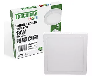 Painel Led quadrado 18w Sobrepor Taschibra