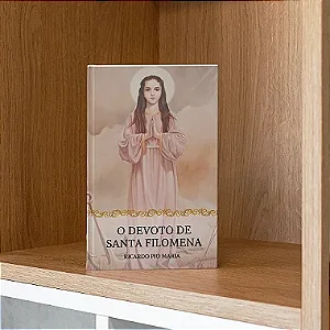 O devoto de Santa Filomena - devocionário com frete grátis