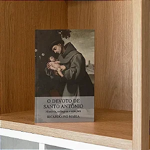 O devoto de Santo Antônio" -  FRETE GRÁTIS