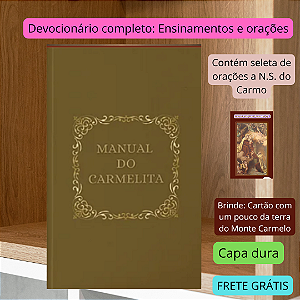 MANUAL DO CARMELITA(capa dura) com frete grátis (O devocionário mais completo para Nossa Senhora do Carmo).