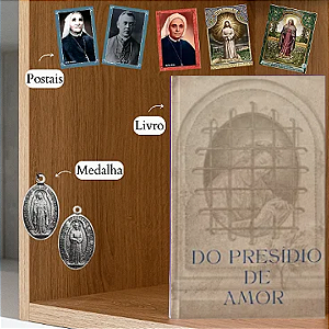 "Do presídio de amor" - Irmã Amália