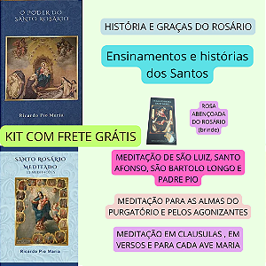 SUPER KIT - PODER DO ROSÁRIO + ROSÁRIO MEDITADO + ROSA DE NOSSA SENHORA DO ROSÁRIO (BRINDE) + FRETE GRÁTIS