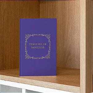 MEU TESOURO DE NOVENAS- + 100 NOVENAS - CAPA DURA E FRETE GRÁTIS