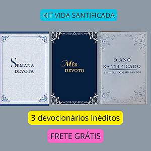 KIT VIDA SANTIFICADA - SEMANA DEVOTA, MES DEVOTO E ANO SANTIFICADO com frete grátis
