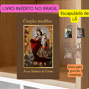 KIT NOSSA SENHORA DO CARMO - ORAÇÕES INÉDITAS E ESCAPULÁRIO DE LÃ com frete grátis