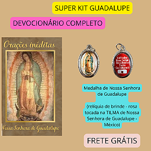 KIT NOSSA SENHORA DE GUADALUPE - ORAÇÕES INÉDITAS + MEDALHA ESPECIAL com frete grátis