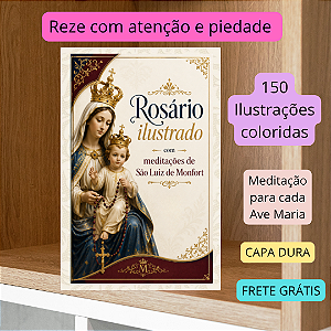 ROSÁRIO MEDITADO ILUSTRADO - Capa dura e frete grátis - Frete grátis - Envio a partir do dia 20/06