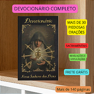 DEVOCIONÁRIO NOSSA SENHORA DAS DORES - O mais completo do Brasil com frete grátis..
