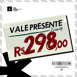 VALE PRESENTE 298 REAIS