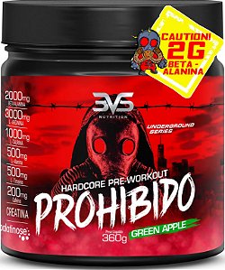 PRÉ TREINO   PROHIBIDO 360g  3VS - Sabor: Green Apple - Fórmula Exclusiva com 8 ingredientes