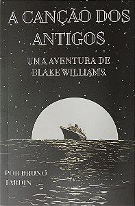 A CANÇÃO DOS ANTIGOS