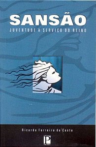 SANSÃO - JUVENTUDE A SERVIÇO DO REINO