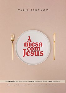 À MESA COM JESUS