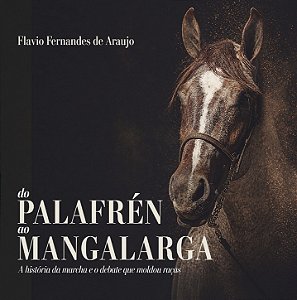 DO PALAFRÉN AO MANGALARGA