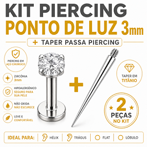 Kit Piercing Ponto de Luz 3mm + Taper Passa Piercing Reto Curvado Ideal para Perfuração Aço Cirúrgico Hélix Lóbulo