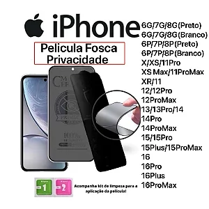 Película Cerâmica Fosca Privativa para iPhone  XR/11/12/13/14/15/15PRO/15PROMAX/16/16PRO/16PLUS/16 PRO MAX