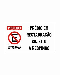 Placa Prédio em Restauração PS+Vinil Adesivo+Impressão Digital 70x40 cm