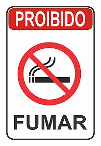 Placa Proibido Fumar Ps+vinil Adesivo+Impressão Digital 20x30 cm