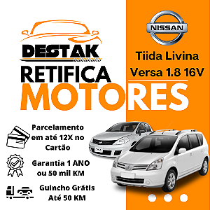 Retifica Motor Livina Tiida Versa 1.6 1.8 16v
