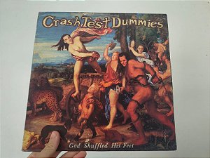 LP Crash Test Dummies ‎– God Shuffled His Feet