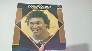 LP Dominguinhos ‎– Oi, Lá Vou Eu! (1977)