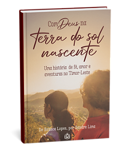 Com Deus na terra do sol nascente | De Branca Lopes por Sandra Lima
