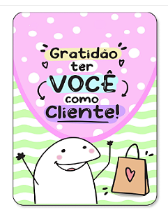 Cartão de Agradecimento 5,4x7,2cm c/100 unidades Gratidão Ter Você como Cliente