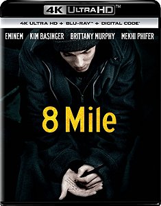 4K UHD 8 Mile Rua das Ilusões - Eminem