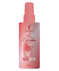 PERFUME CALCINHA ROSE VIP - FORSEXY 874