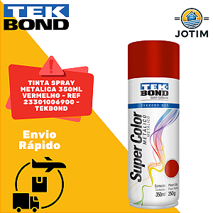 Tinta Spray Metálica Tekbond Vermelho 350 ml