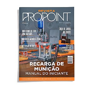Revista Propoint 1ª Edição - Recarga De Munição