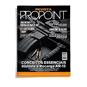 Revista Propoint 4ª Edição - História E Recarga Ar-15
