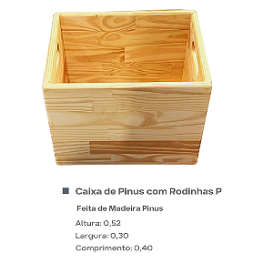 Caixa de Pinus com Rodinhas P