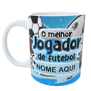 Caneca o Melhor Jogador de Futebol Com Nome