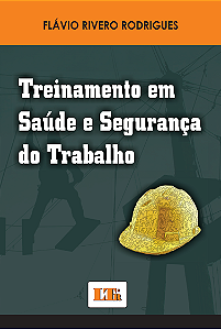 TREINAMENTO EM SAÚDE E SEGURANÇA DO TRABALHO
