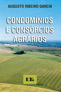 CONDOMÍNIOS E CONSÓRCIOS AGRÁRIOS