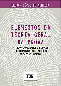 ELEMENTOS DA TEORIA GERAL DA PROVA