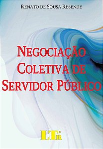 NEGOCIAÇÃO COLETIVA DE SERVIDOR PÚBLICO