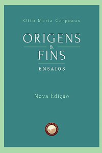 Origens e Fins