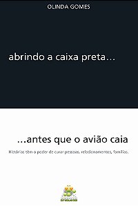 ABRINDO A CAIXA PRETA... antes que o avião caia