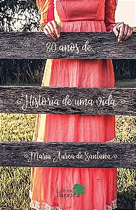 História de uma Vida