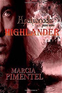 Apaixonada por um Highlander