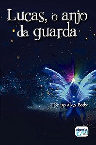Lucas, o anjo da guarda