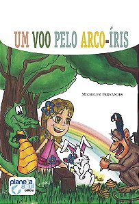 Um Voo Pelo Arco-íris