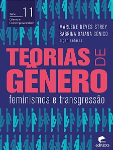 Teorias de gênero: feminismos e transgressão