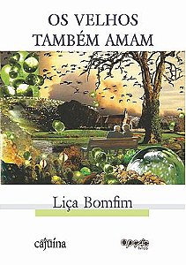 Os velhos também amam