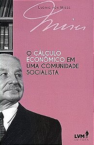O Cálculo Econômico em Uma Comunidade Socialista