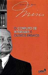 O Conflito de Interesses e Outros Ensaios