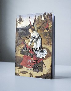 Cabala, Meditação e Prece